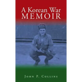 A Korean War Memoir