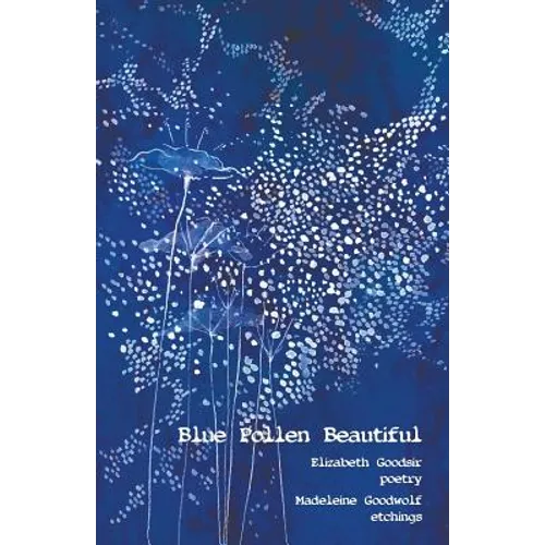 Blue Pollen Beautiful