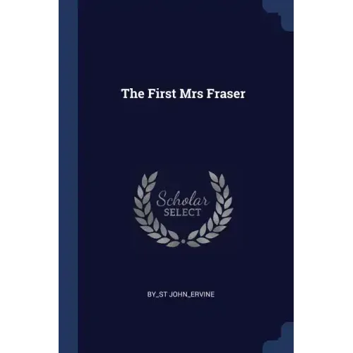 The First Mrs Fraser