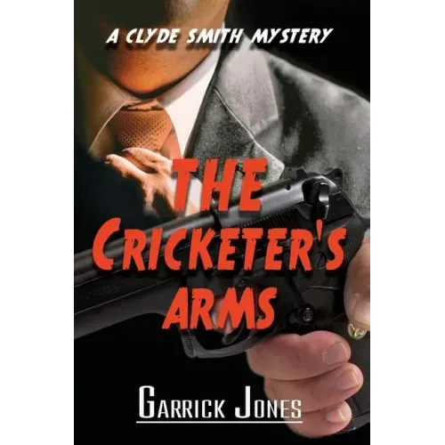 The Cricketer's Arms: A Clyde Smith Mystery
