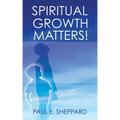 Spiritual Growth Matters!