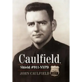 Caulfield, Shield #911-NYPD