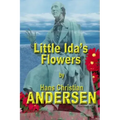 Little Ida's Flowers