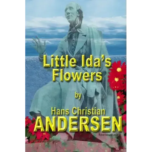 Little Ida's Flowers