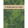 A Delta-man in Yebu: Occasional Volume of the Egyptologists' Electronic Forum No. 1