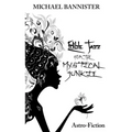 Edible Jazz For The Mystical Junkie: Astro-Fiction