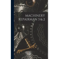 Machinery Repairman 3 & 2