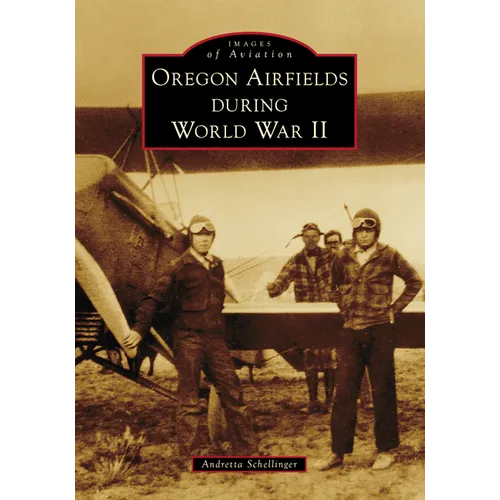 Oregon Airfields During World War II