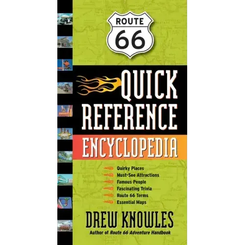 Route 66 Quick Reference Encyclopedia