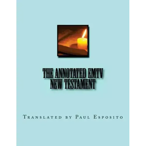 The Annotated EMTV New Testament: Full Size 8.5" by 11"