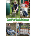 Practical Self-Reliance - Reducing Your Dependency On Others