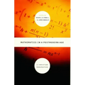 Mathematics in a Postmodern Age: A Christian Perspective