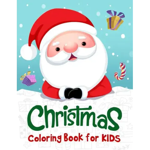 Christmas Coloring Book for Kids: 50 Christmas Coloring Pages for Kids