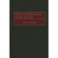 Black Leadership for Social Change