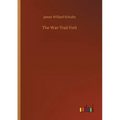 The War-Trail Fort