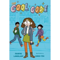 The Cool Code: A Graphic Novel