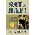 SAT & Baf!: Memories of a Tower Rat