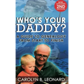 Who's Your Daddy (2nd Edition, hardback): A Guide to Genealogy from Start to Finish