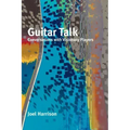 Guitar Talk: Conversations with Visionary Players