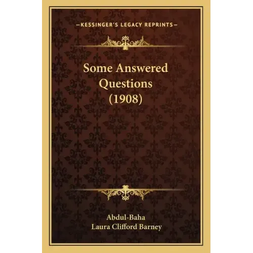 Some Answered Questions (1908)