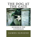 The Dog at the Gate: Murder in the Cotswolds