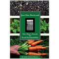 Just One Backyard: One Man's Search for Food Sustainability