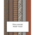 Dollhouse Roof Tiles: Roofing textured wallpaper for decorating doll's houses and model buildings. Beautiful sets of papers for your model making.