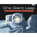 One Giant Leap: The Story of Neil Armstrong
