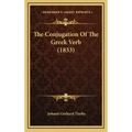 The Conjugation of the Greek Verb (1833)