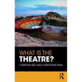 What Is the Theatre?