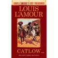 Catlow (Louis L'Amour's Lost Treasures)