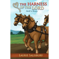 The Harness of the Lord: Jack's Story