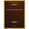 The Hebrew Conception of Hell