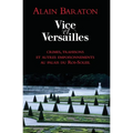 Vice et Versailles