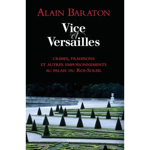 Vice et Versailles