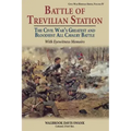 Battle of Trevilian Station: The Civil War's Greatest and Bloodiest All Cavalry Battle, with Eyewitness Memoirs