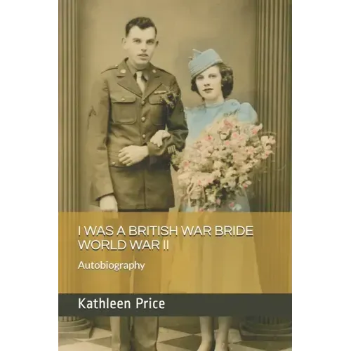 I Was a British War Bride World War II