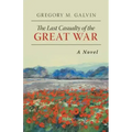 The Last Casualty of the Great War