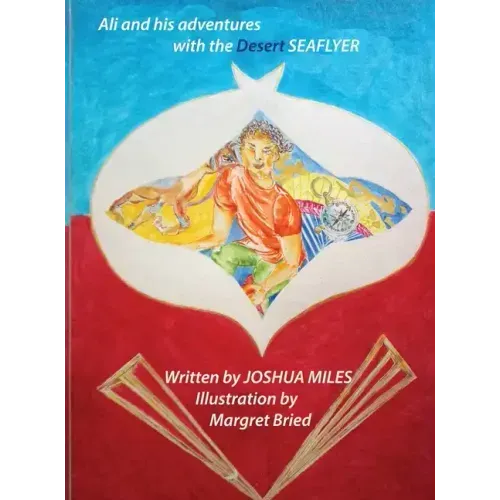 Ali and his adventures with the Desert SEAFLYER