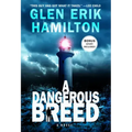 A Dangerous Breed