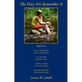 The Way We Remember It