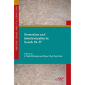 Formation and Intertextuality in Isaiah 24-27