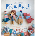 Animal Friends of Pica Pau 2: Gather All 20 Original Amigurumi Characters