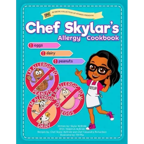 Chef Skylar's Allergy Cookbook