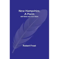 New Hampshire, A Poem; with Notes and Grace Notes