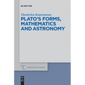 Plato's forms, mathematics and astronomy