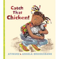 Catch That Chicken!