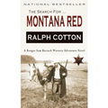 Montana Red: A Ranger Sam Burrack Western Adventure
