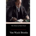 The Ordeal of Mark Twain