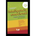 Inteligencia Emocional: juegos y dinámicas para grupos